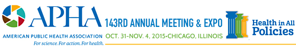 2015 APHA Annual Meeting & Expo (Oct. 31 - Nov. 4, 2015)